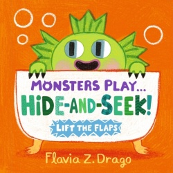 Monsters Play... Hide-and-Seek! - A lift-the-flap Halloween board book from the World of Gustavo, perfect for babies and toddler