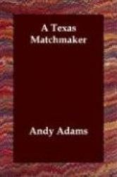 A Texas Matchmaker