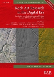 Rock Art Research in the Digital Era - Case Studies from the 20th International Rock Art Congress IFRAO 2018, Valcamonica (Italy