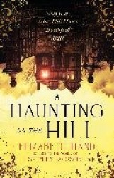 A Haunting on the Hill - Return to Shirley Jackson's classic ghost story for Halloween