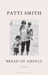 Bread of Angels - from the National Book Award-winning author of Just Kids