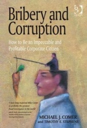 Bribery and Corruption - How to Be an Impeccable and Profitable Corporate Citizen