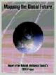 Mapping the Global Future - Report of the National Intelligence Council's 2020 Project