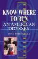 Know Where to Run - An American Odyssey