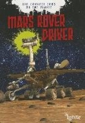 Mars Rover Driver: the Coolest Jobs on the Planet