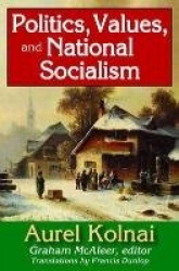 Politics, Values, and National Socialism