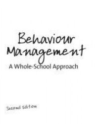 Behaviour Management - A Whole-School Approach
