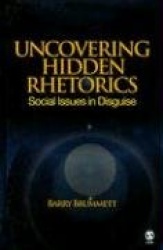 Uncovering Hidden Rhetorics - Social Issues in Disguise