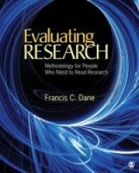 Evaluating Research - Methodology for People Who Need to Read Research