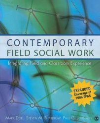 Contemporary Field Social Work - Integrating Field and Classroom Experience