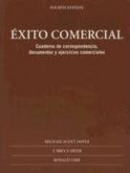 Exito Comercial: Practicas Administrativas y Contextos Culturales: Cuaderno de Correspondencia, Documentos y Ejercicios Comercia