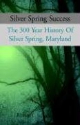 Silver Spring Success