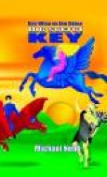 The Secret Key - A Tale of Celestial Adventures for Bright Children Aged 8-98 and Their Grandmothers