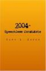 2004 - The Speechless Candidate