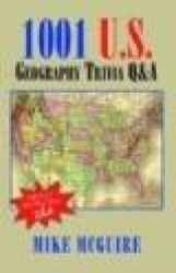 1001 U.S. Geography Trivia Q&A
