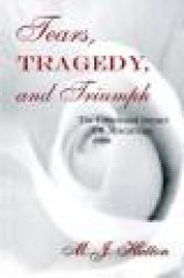 Tears Tragedy and Triumph: The Emotional Impact of Miscarriage