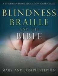 Blindness, Braille, and the Bible
