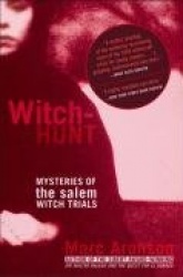 Witch-Hunt - Mysteries of the Salem Witch Trials