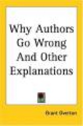 Why Authors Go Wrong and Other Explanations
