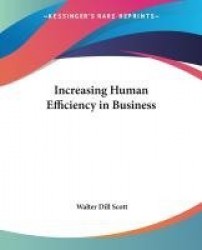 Increasing Human Efficiency in Business