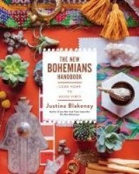 New Bohemians Handbook - Come Home to Good Vibes