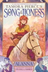Alanna (Song of the Lioness, Book 1) - A Graphic Novel Adaptation