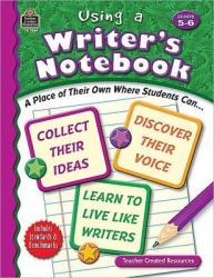 Using a Writer's Notebook, Grades 5-6