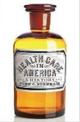 Health Care in America - A History