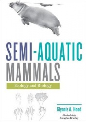 Semi-aquatic Mammals - Ecology and Biology