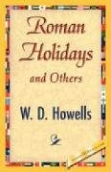 Roman Holidays and Others