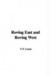 Roving East and Roving West