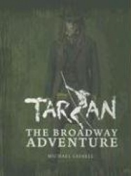 Tarzan: The Broadway Adventure