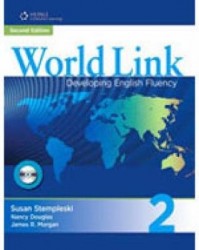 World Link 2 with Student CD-ROM: Developing English Fluency