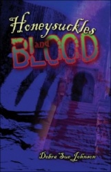 Honeysuckles and Blood