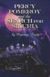 Percy Pomeroy and the Search for Siluria