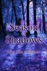 A Season of Shadows