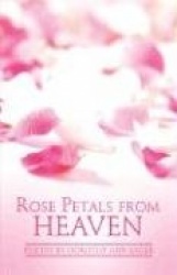 ROSE PETALS FROM HEAVEN
