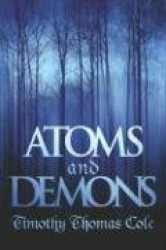 Atoms and Demons