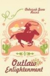 Outlaw Enlightenment