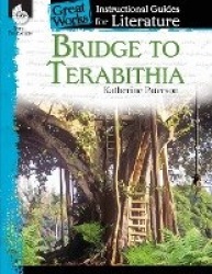 Bridge to Terabithia - An Instructional Guide for Literature