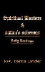 Spiritual Warfare and satan's schemes