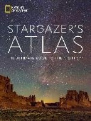 National Geographic Stargazer's Atlas