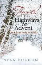 Travel the Highways of Advent
