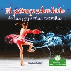 El Patinaje Sobre Hielo de Las Pequeñas Estrellas (Little Stars Ice Skating)