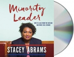 Minority Leader - How to Build Your Future and Make Real Change