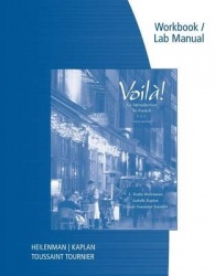 Workbook with Lab Manual for Heilenman/Kaplan/Tournier's Voila!: An Introduction to French, 6th