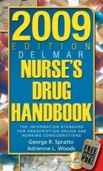 2009 Edition Delmar's Nurse's Drug Handbook
