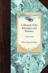 A Manual of the Principles and Practice