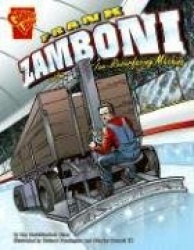 Frank Zamboni and the Ice-Resurfacing Machine