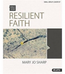 Bible Studies for Life: Resilient Faith - Leader Kit - Standing Strong in the Midst of Suffering